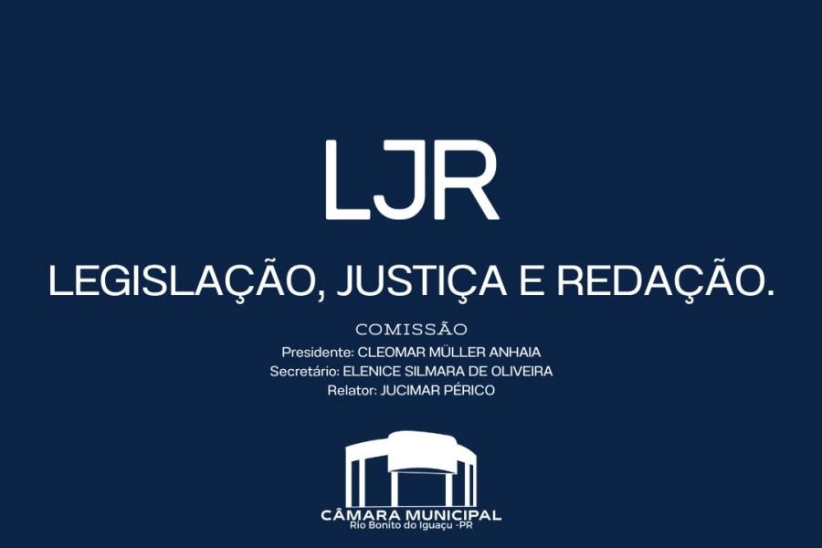 Reunião da Comissão de Legislação, Justiça e Redação - 15/04/2025